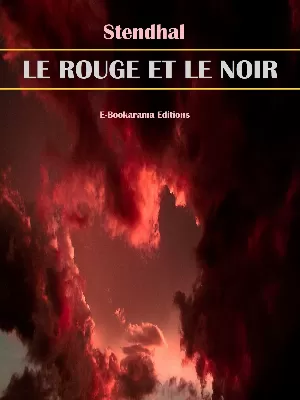 Stendhal - Le Rouge et le Noir